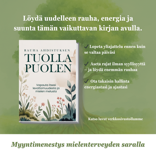 Rauha ahdistuksen tuolla puolen: Vapauta itsesi levottomuudesta, ahdistuksesta ja mielen hälinästä
