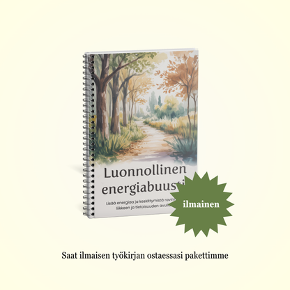 Luonnollinen energiabuusti – paketti + ilmainen työkirja
